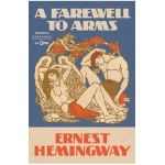 A Farewell to Arms - Ernest Hemingway