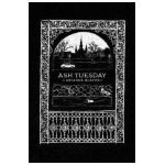 Ash Tuesday - Ariadne Blayde