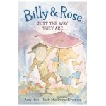 Billy and Rose: Just the Way They Are - Amy Hest