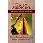 Daily Medicine - Wayne William Snellgrove