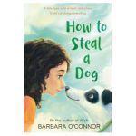 How to Steal a Dog - Barbara O'connor
