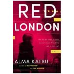 Red London - Alma Katsu