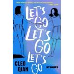 Let's Go Let's Go Let's Go - Cleo Qian