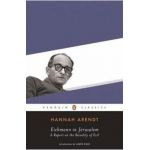 Eichmann in Jerusalem - Hannah Arendt