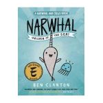 Narwhal: Unicorn of the Sea (a Narwhal and Jelly Book #1) - Ben Clanton