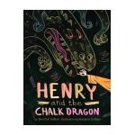 Henry and the Chalk Dragon - Jennifer Trafton