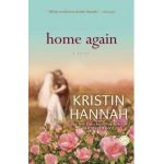 Home Again - Kristin Hannah