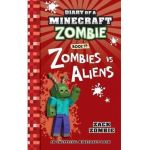 Diary of a Minecraft Zombie Book 19: Zombies Vs. Aliens - Zack Zombie