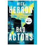 Bad Actors - Mick Herron