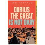 Darius The Great Is Not Okay - Adib Khorram