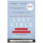 Lost Girls - Robert Kolker