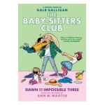 Dawn and the Impossible Three (the Baby-Sitters Club Graphic Novel #5): A Graphix Book, Volume 5 - Ann M. Martin