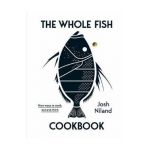 Whole Fish Cookbook - Josh Niland