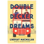 Double-Decker Dreams - Lindsay Macmillan
