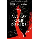 All of Our Demise - Amanda Foody