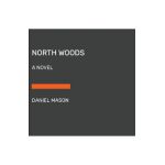 North Woods - Daniel Mason