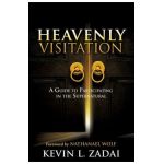 Heavenly Visitation - Kevin L. Zadai