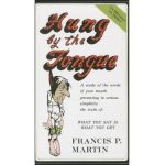 Hung by the Tongue - Francis Martin