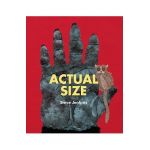 Actual Size - Steve Jenkins