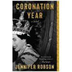 Coronation Year - Jennifer Robson