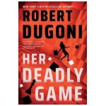 Her Deadly Game - Robert Dugoni