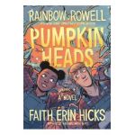 Pumpkinheads - Rainbow Rowell