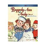 Raggedy Ann & Andy: A Read-Aloud Treasury - Johnny Gruelle