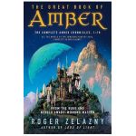 The Great Book of Amber: The Complete Amber Chronicles, 1-10 - Roger Zelazny