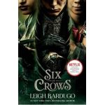 Six of Crows - Leigh Bardugo