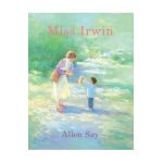 Miss Irwin - Allen Say
