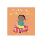 Kawotchou Bis La/The Wheels on the Bus - Annie Kubler