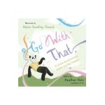 Go With That! - Heather Hale