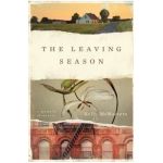 The Leaving Season: A Memoir in Essays - Kelly Mcmasters