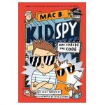 Mac Cracks the Code (Mac B., Kid Spy #4), Volume 4 - Mac Barnett