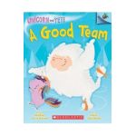 A Good Team: An Acorn Book (Unicorn and Yeti #2), Volume 2 - Heather Ayris Burnell