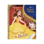 I Am Belle (Disney Beauty and the Beast) - Andrea Posner-sanchez