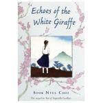 Echoes of the White Giraffe - Sook Nyul Choi