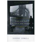 Down and Out in Paris and London - George Orwell