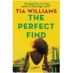 The Perfect Find - Tia Williams