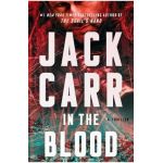 In the Blood, 5: A Thriller - Jack Carr