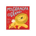My Grandpa Is Grand! (a Hello!lucky Book) - Hello!lucky