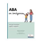 ABA en imagenes: Una guia visual para padres y maestros - Morgan Van Diepen Bcba