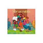 Por Un Ratito: Only for a Little While (Spanish Edition) - Gabriela Orozco Belt
