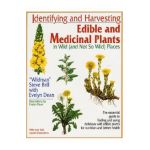 Identifying and Harvesting Edible and Medicinal Plants - Steve Brill