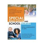 Special Education and School Nurses: From Assessments to Ieps - Frances Belmonte-mann Ma Rn