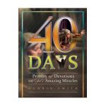 40 Days Prayers & Devotions - Dennis Smith