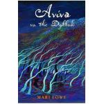 Aviva Vs the Dybbuk - Mari Lowe