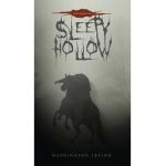 The Legend of Sleepy Hollow: The Original 1820 Edition - Washington Irving