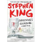 Everything's Eventual: 14 Dark Tales - Stephen King