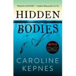 Hidden Bodies, Volume 2: (a You Novel) - Caroline Kepnes